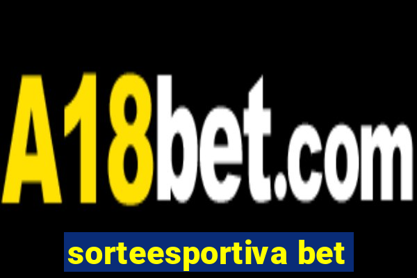 sorteesportiva bet